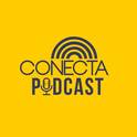 Conecta Podcast Conecta Podcast