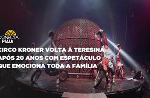 Circo Kroner (Foto: Tiago Moura/ Conecta Piauí)