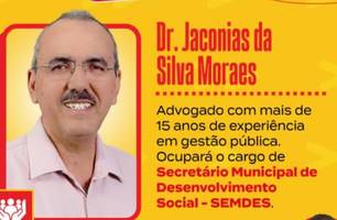 Timon: Rafael anuncia Dr. Jaconias da Silva Moraes no comando da SEMDES (Foto: Divulgação/Instagram)