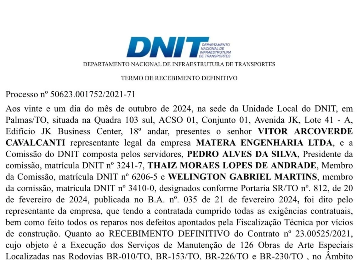 Fiscais do DNIT atestaram e aprovaram obra na ponte dois meses antes de cair