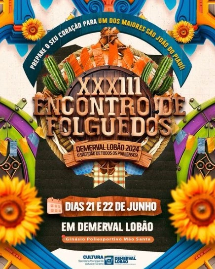 33º Encontro de Folguedos de Demerval Lobão acontece dias 21 e 22 de junho
