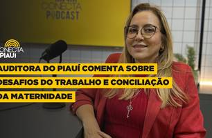 Auditora do Piauí comenta sobre desafios do trabalho e conciliação da maternidade (Foto: Conecta Piauí) Auditora do Piauí comenta sobre desafios do trabalho e conciliação da maternidade (Foto: Conecta Piauí)
