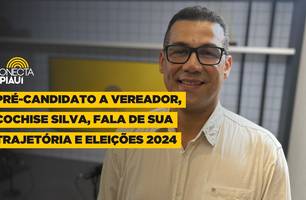 Pré-candidato a vereador, Cochise Silva, fala de sua trajetória e eleições 2024 (Foto: Conecta Piauí) Pré-candidato a vereador, Cochise Silva, fala de sua trajetória e eleições 2024 (Foto: Conecta Piauí)