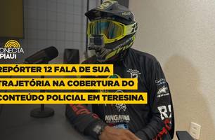 Repórter 12 fala de sua trajetória na cobertura do conteúdo policial em Teresina (Foto: Conecta Piauí) Repórter 12 fala de sua trajetória na cobertura do conteúdo policial em Teresina (Foto: Conecta Piauí)