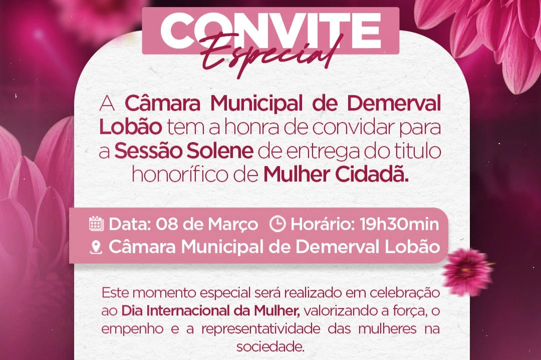 Câmara de Demerval Lobão realiza Sessão Solene em homenagem ao Dia da Mulher