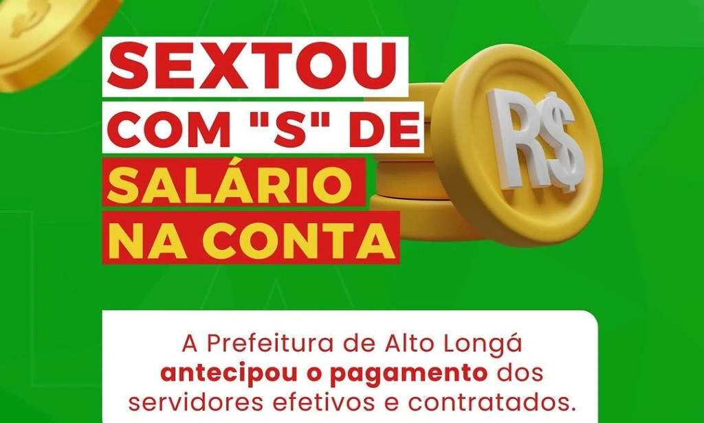 Prefeitura de Alto Longá antecipa salário e libera 13º a aniversariantes de março