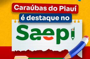 Caraúbas do Piauí é destaque no SAEPI com 3º lugar na Planície Litorânea (Foto: Reprodução - Redes sociais) Caraúbas do Piauí é destaque no SAEPI com 3º lugar na Planície Litorânea (Foto: Reprodução - Redes sociais)