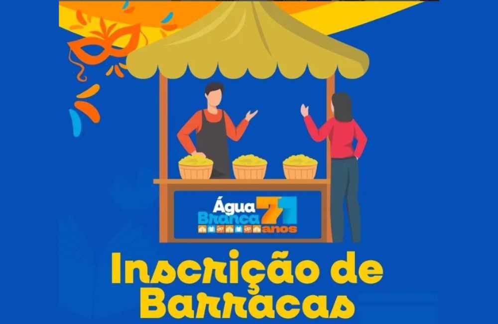 Inscrições para barraqueiros no Aniversário de Água Branca estão abertas