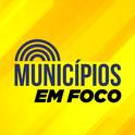 Municípios em Foco Municípios em Foco