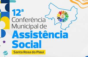 Santa Rosa do Piauí prepara 12ª Conferência Municipal de Assistência Social (Foto: Reprodução/Redes Sociais) Santa Rosa do Piauí prepara 12ª Conferência Municipal de Assistência Social (Foto: Reprodução/Redes Sociais)