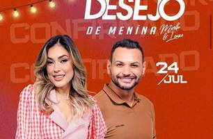 Prefeitura de Esperantina confirma Desejo de Menina como atração do São João (Foto: Reprodução) Prefeitura de Esperantina confirma Desejo de Menina como atração do São João (Foto: Reprodução)