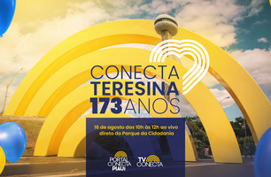 Conecta Piauí especial Teresina 173 anos celebra a cultura, história e aventuras (Foto: Conecta Piauí) Conecta Piauí especial Teresina 173 anos celebra a cultura, história e aventuras (Foto: Conecta Piauí)