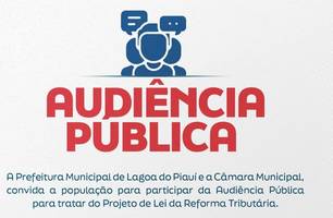 Lagoa do Piauí realiza audiência pública sobre Reforma Tributária (Foto: Reprodução) Lagoa do Piauí realiza audiência pública sobre Reforma Tributária (Foto: Reprodução)