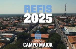 Prefeitura de Campo Maior lança Refis 2025 (Foto: Reprodução) Prefeitura de Campo Maior lança Refis 2025 (Foto: Reprodução)